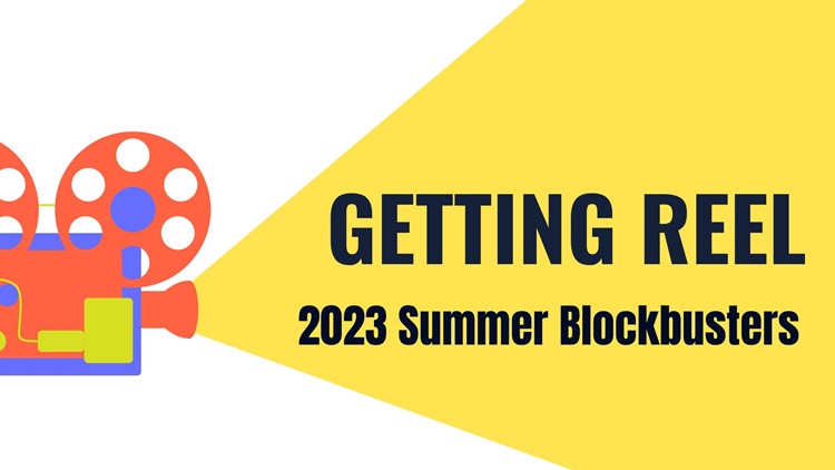 Getting Reel | 2023 Summer Blockbusters