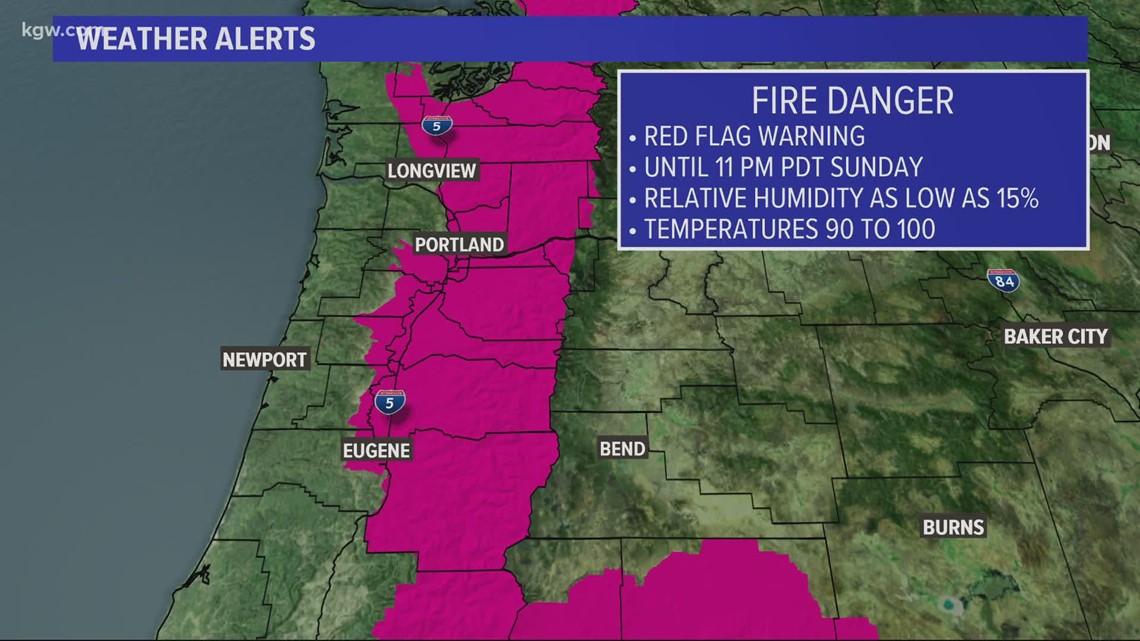 Red Flag warning fire danger for much Oregon's I-5 corridor  kgw.com