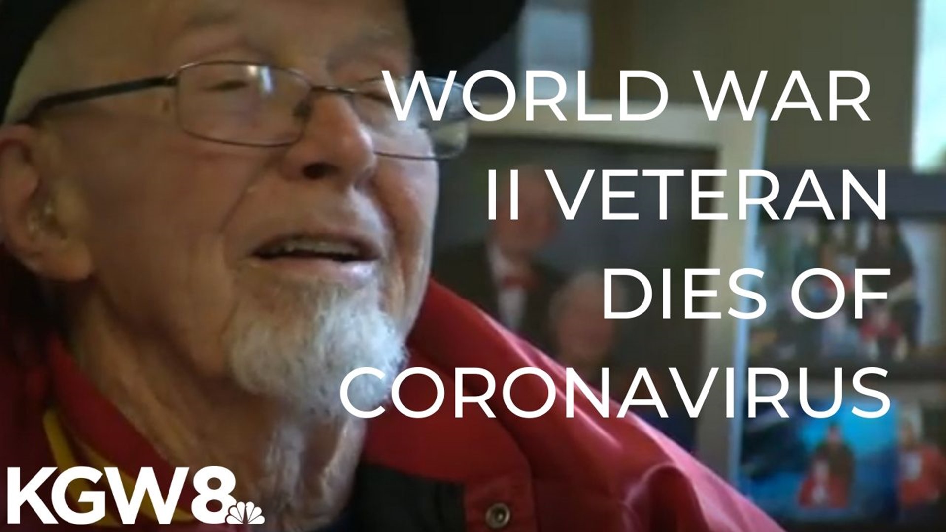 Remembering Robin Barrett. The World War II veteran died of COVID-19.