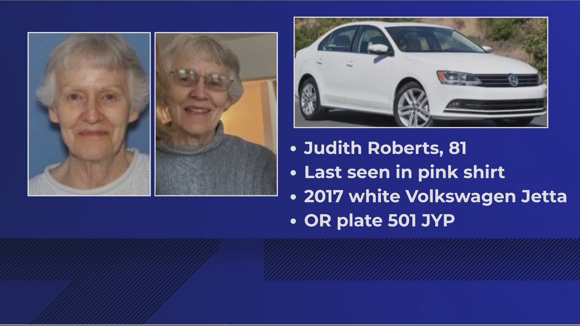 81-year-old Judith Roberts has been spotted three times on the Oregon Coast while driving south, most recently in Douglas County. 