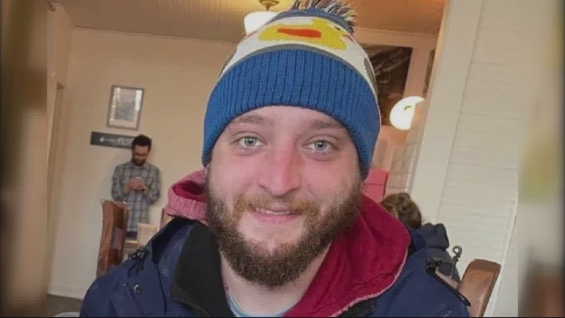 David Olson was 28 and lived in Southeast Portland. His family says he was kind hearted and always a moment away from a joke and a smile.