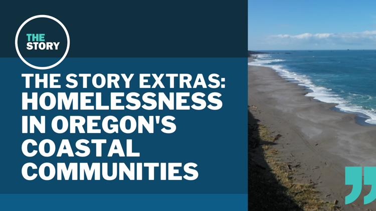Reporting on homelessness in Seaside | The Story extras