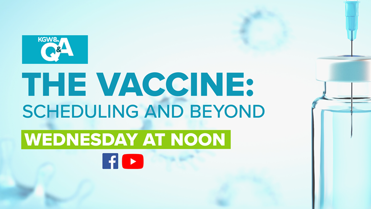 KGW Q&A | The COVID vaccine: Scheduling and beyond