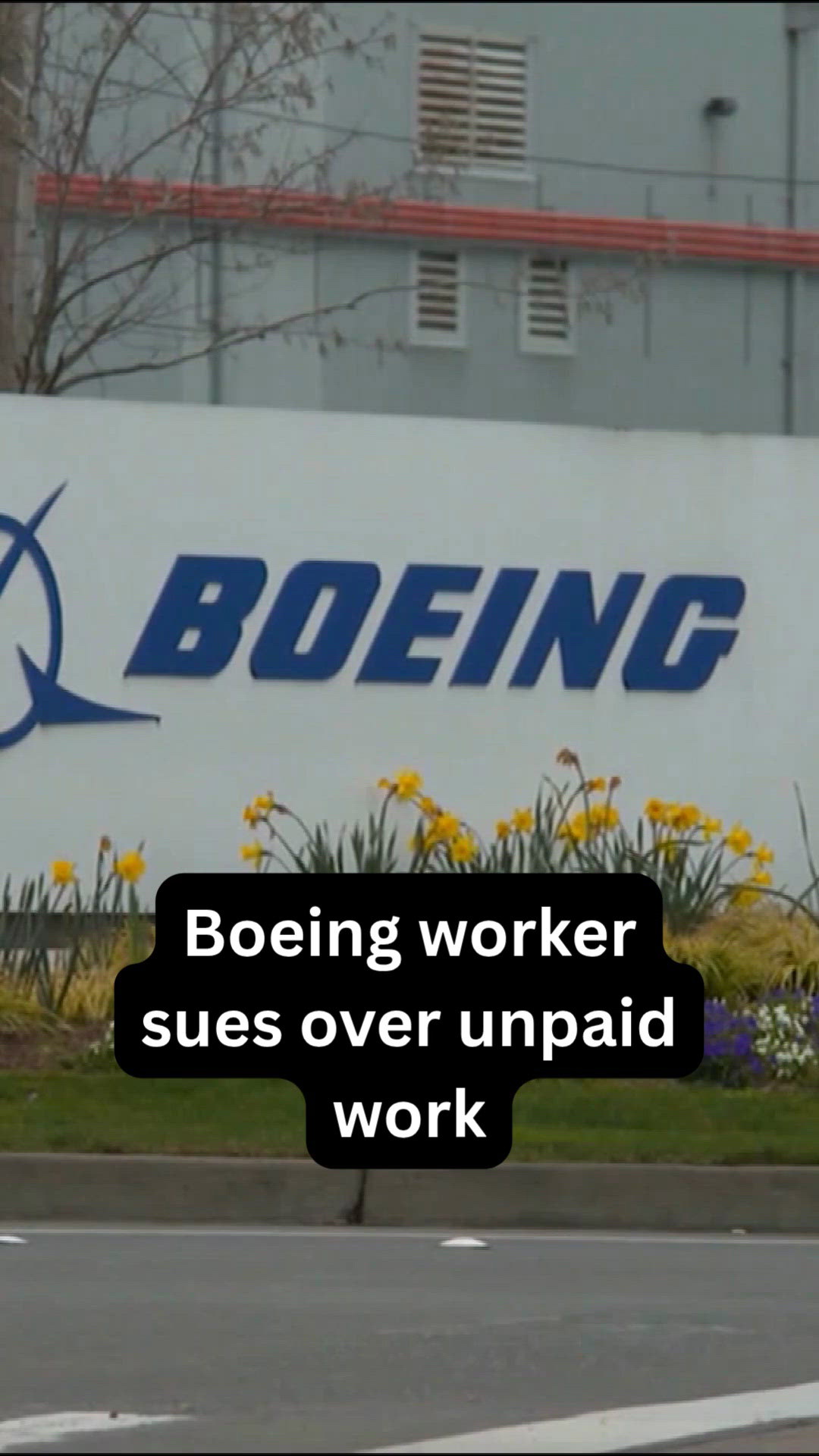 Boeing worker sues over unpaid work tied to putting on safety gear ...