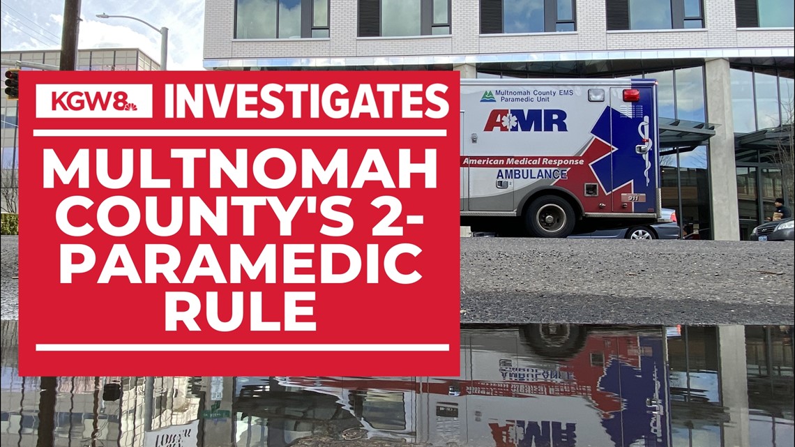 Multnomah County requires 2 paramedics per ambulance. Providers want to ditch that rule