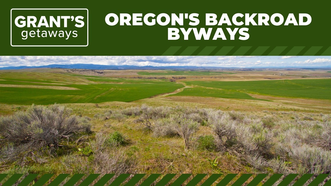 Traveling Oregon's backroad byways | Grant's Getaways