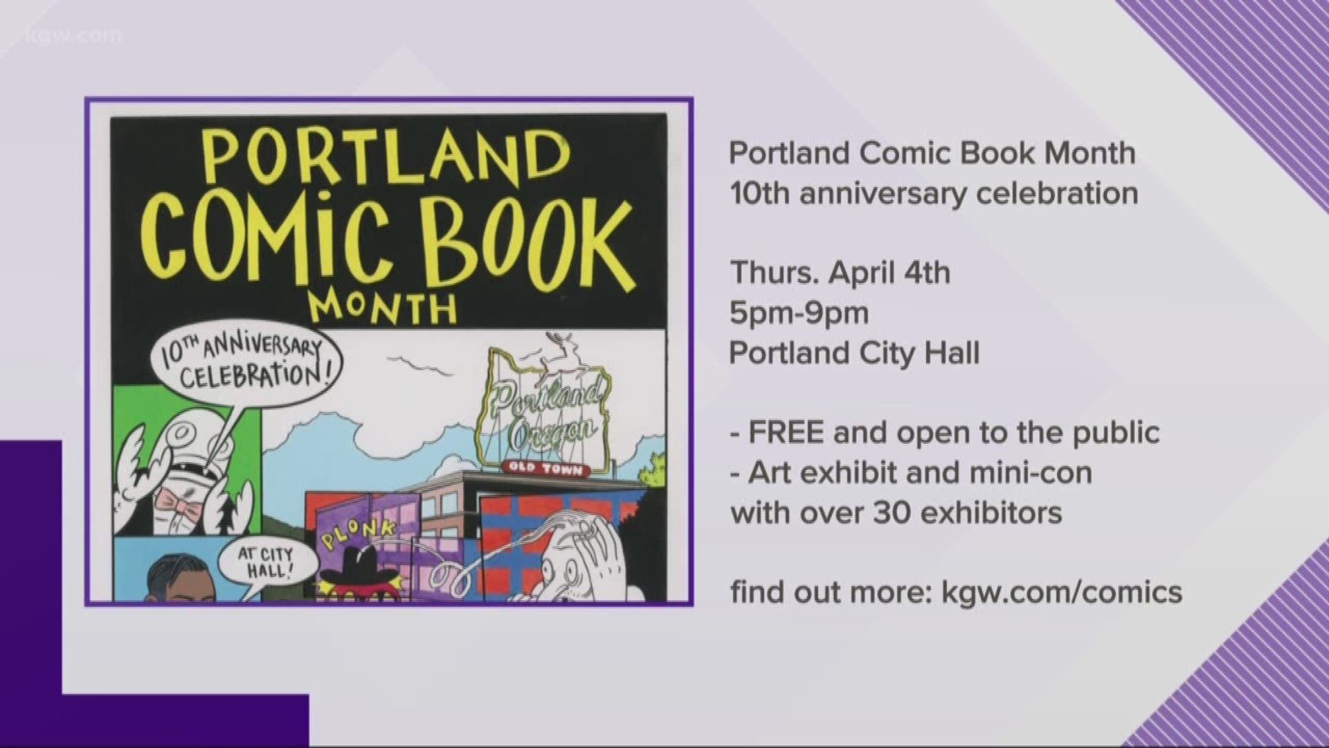 April is the 10th anniversary of Portland Comic Book Month and the city is celebrating with a mini comic con at City Hall on Thursday, April 4 and events all month long.