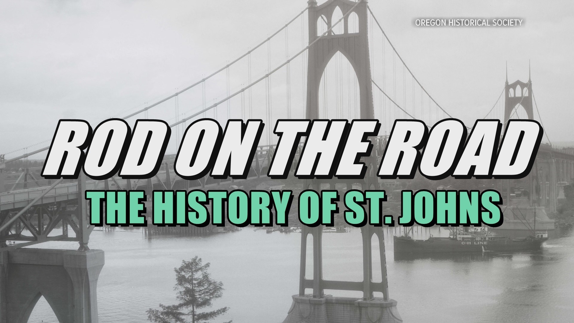 Rod Hill takes a walk through historic St. Johns with the host of the "Kick Ass Oregon History" podcast Doug Kenck-Crispin.