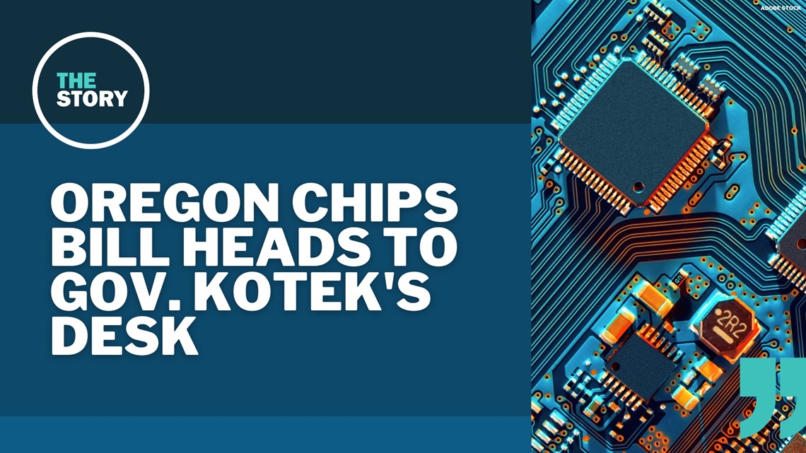 Oregon CHIPS bill sails through the state House, heads to governor’s