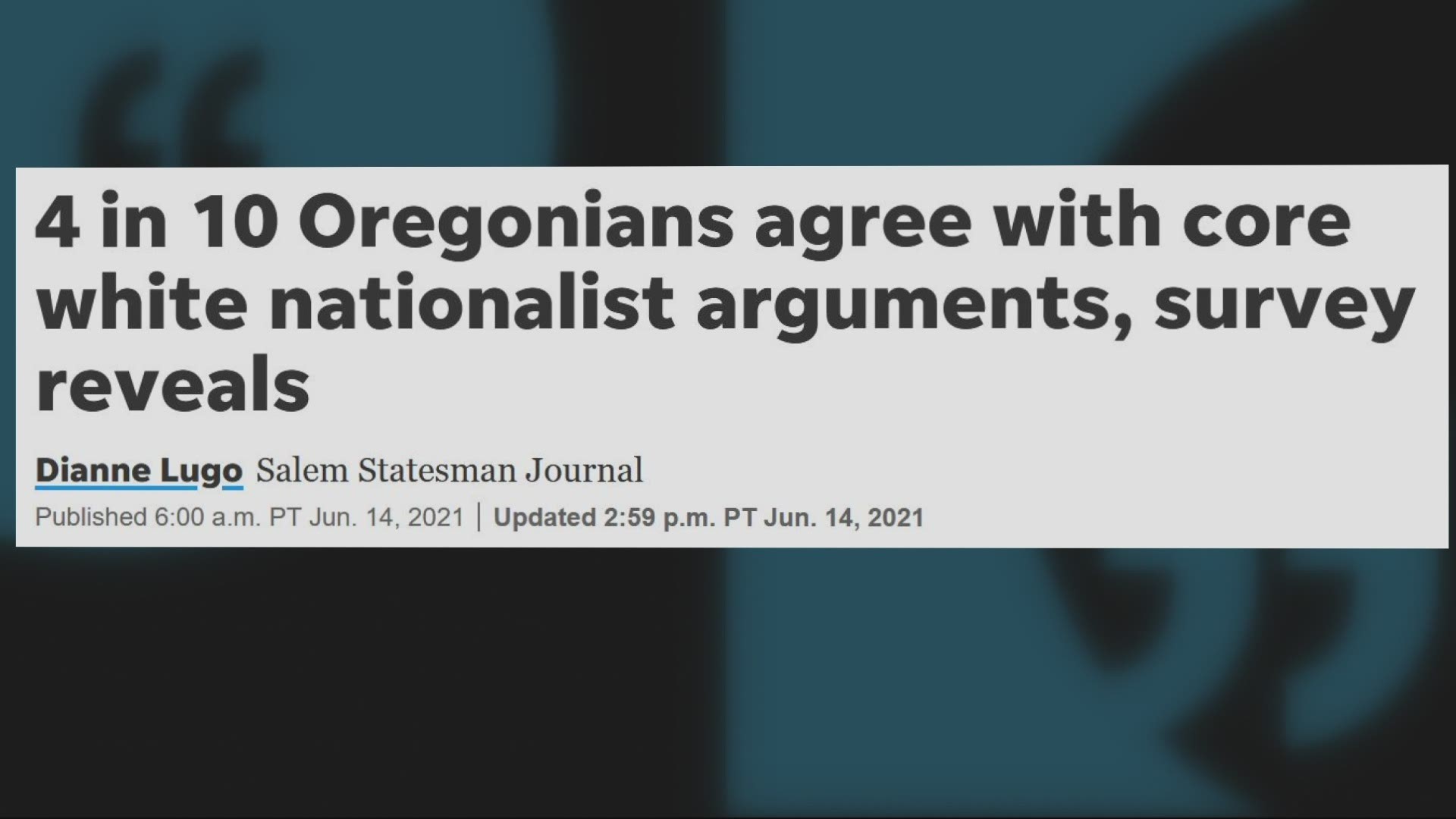 A survey found that 40% of Oregonians, up from 31% in 2018, believe that America must “protest and preserve its white European heritage.”