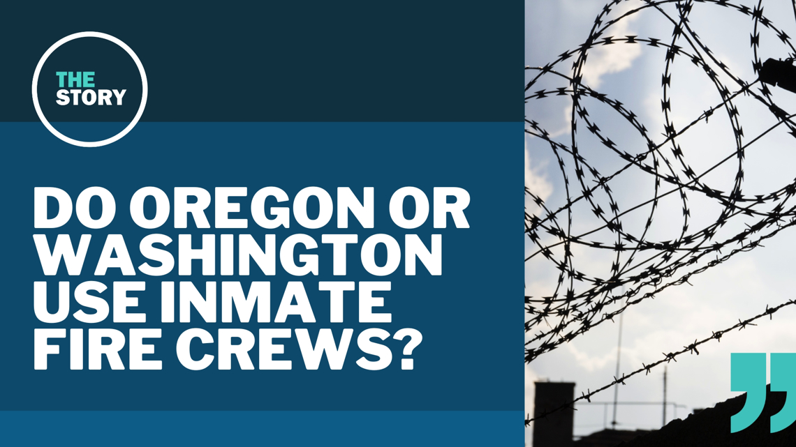 Do Washington and Oregon still employ inmates to fight wildfires?