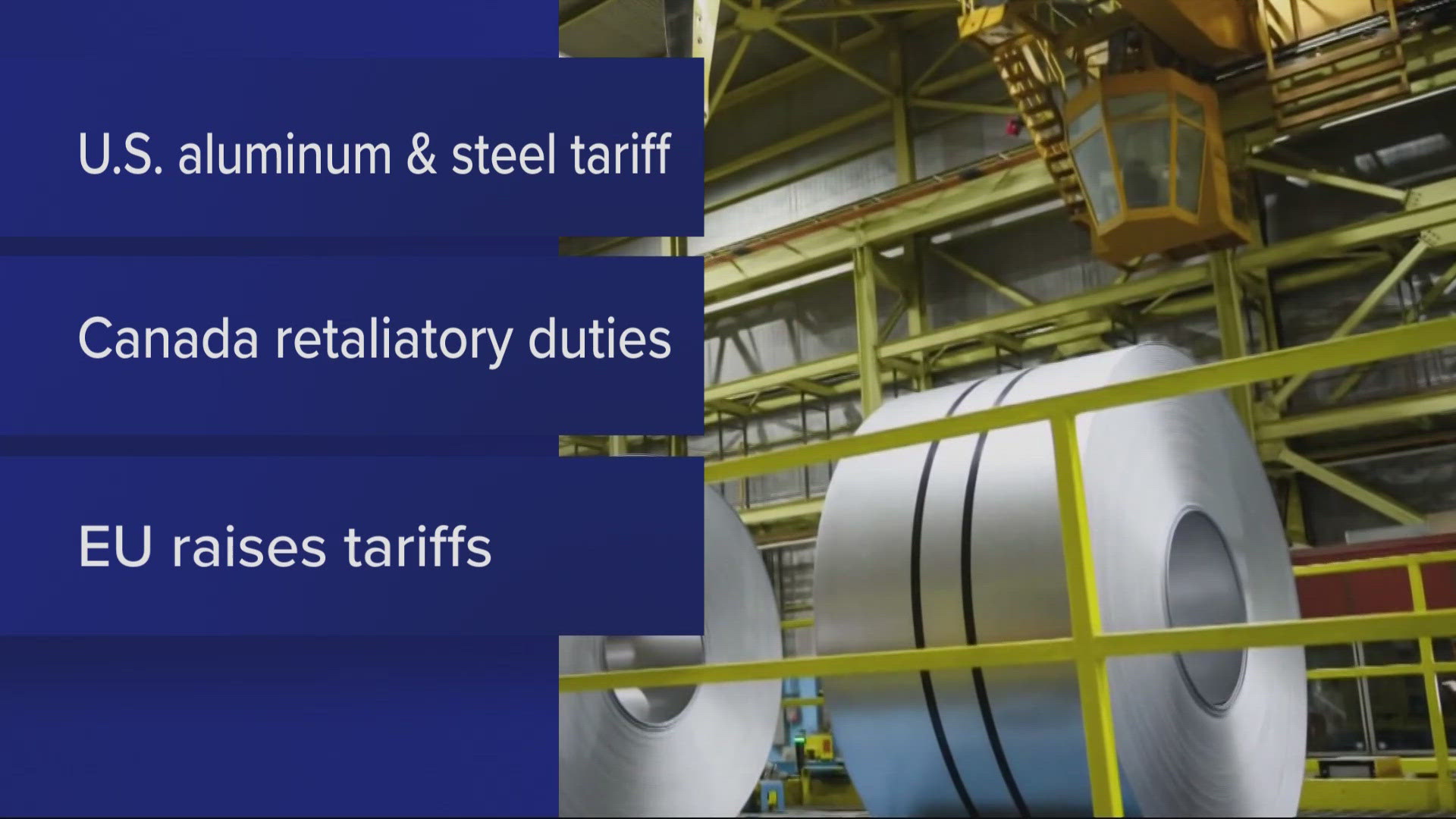 After Trump's 25% tariff on aluminum and steel tariffs, the European Union and Canada have hit back with tariffs of their own. 