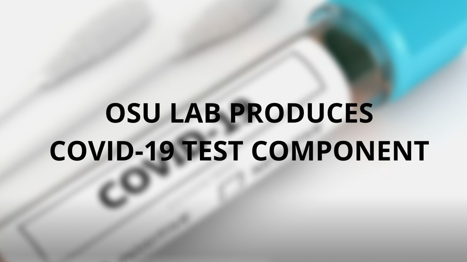A lab at Oregon State University is producing a component for a COVID-19 test