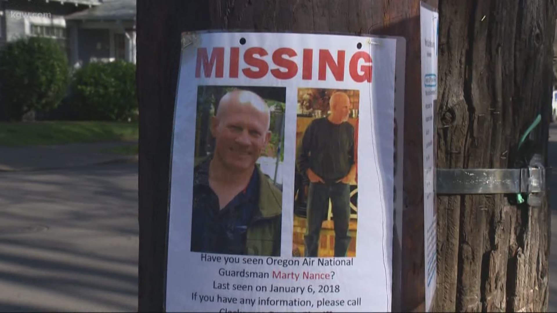  Family and friends aren't giving up in their search for missing Oregon Air National Guardsman Martin Nance.Add to: Search for missing Oregon Air National Guardsman in Clackamas County