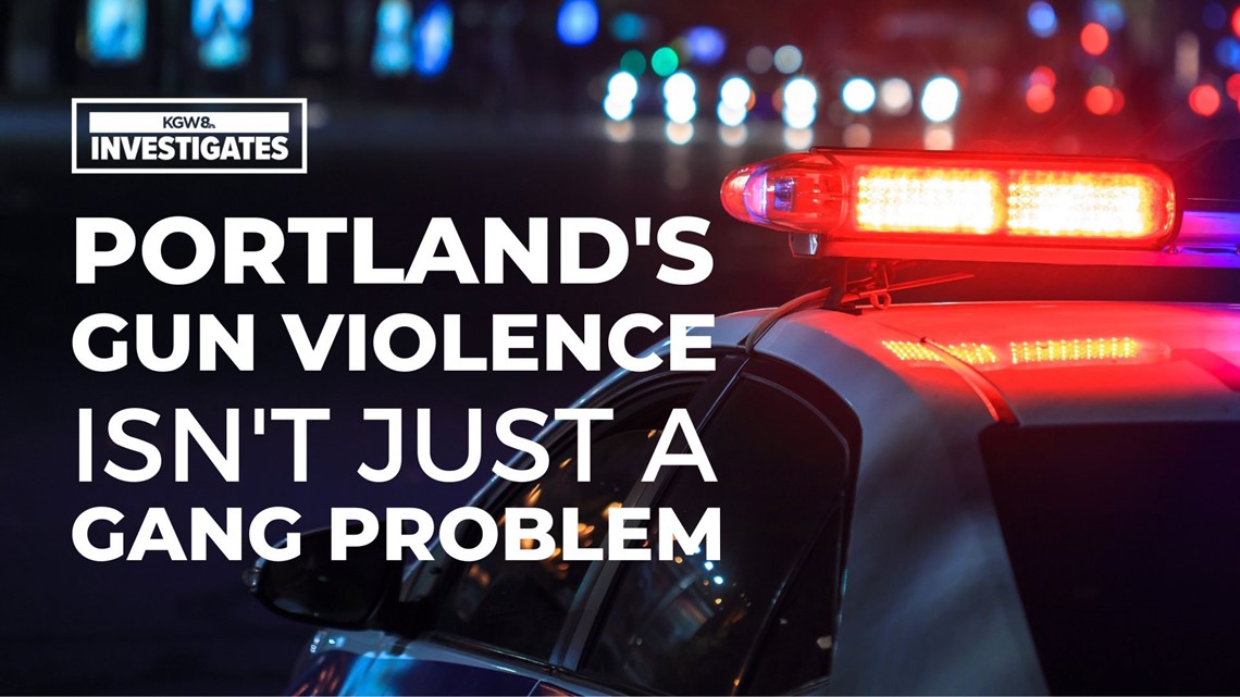 Surge of shootings in Portland is not just because of gangs | kgw.com