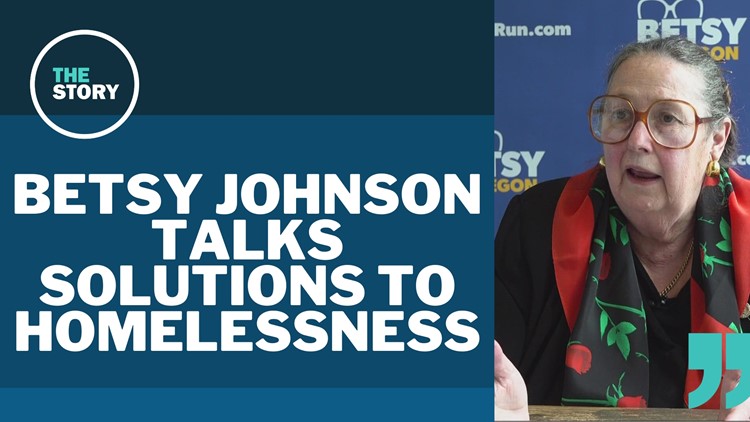 Unaffiliated candidate Betsy Johnson describes her plan for homelessness if elected Oregon governor