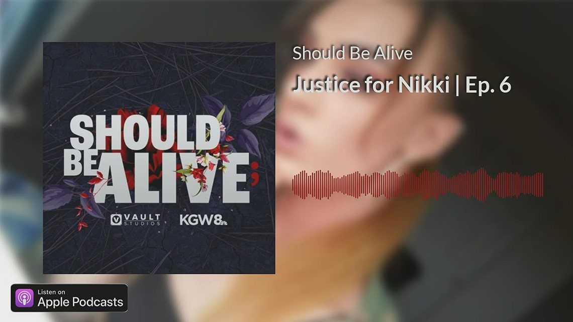 Should Be Alive, Ep. 6: Justice for Nikki