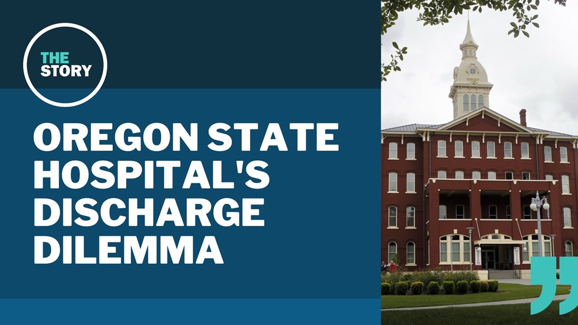 Oregon State Hospital faces dilemma with discharging patients early