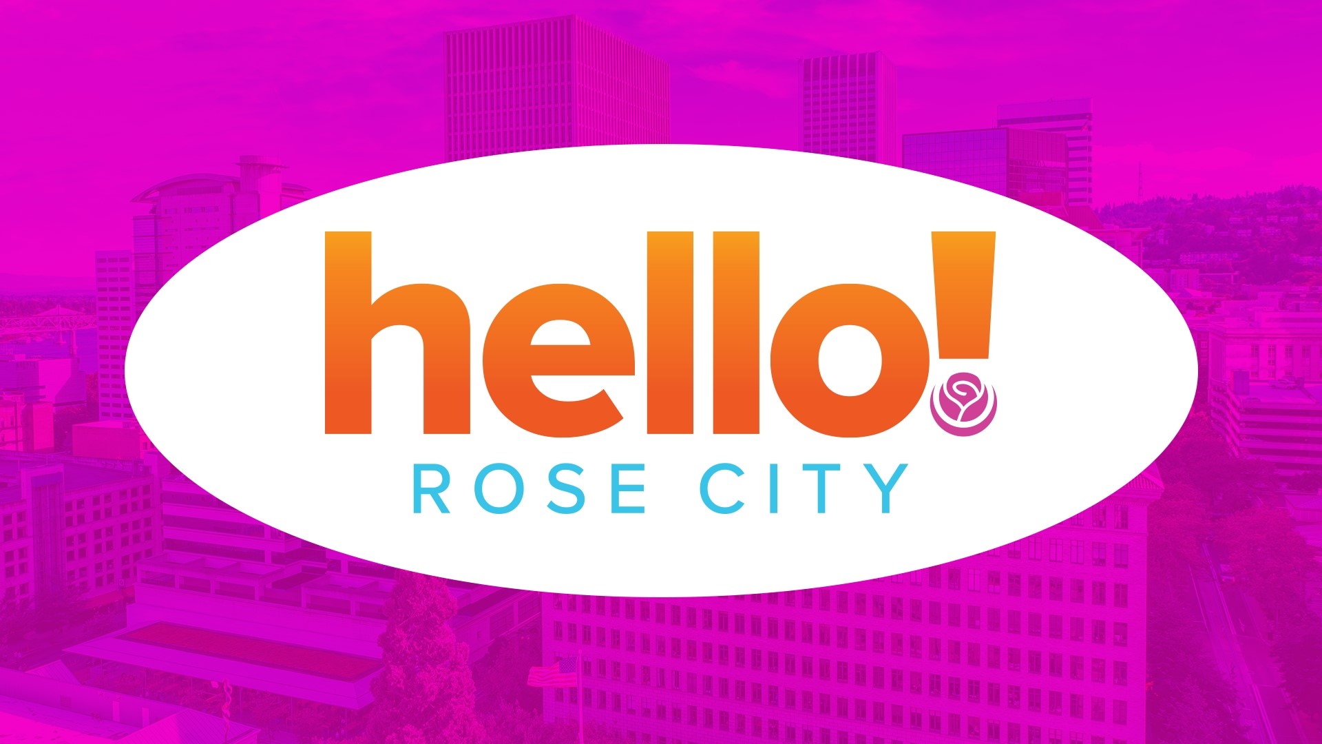 Hello, Rose City!