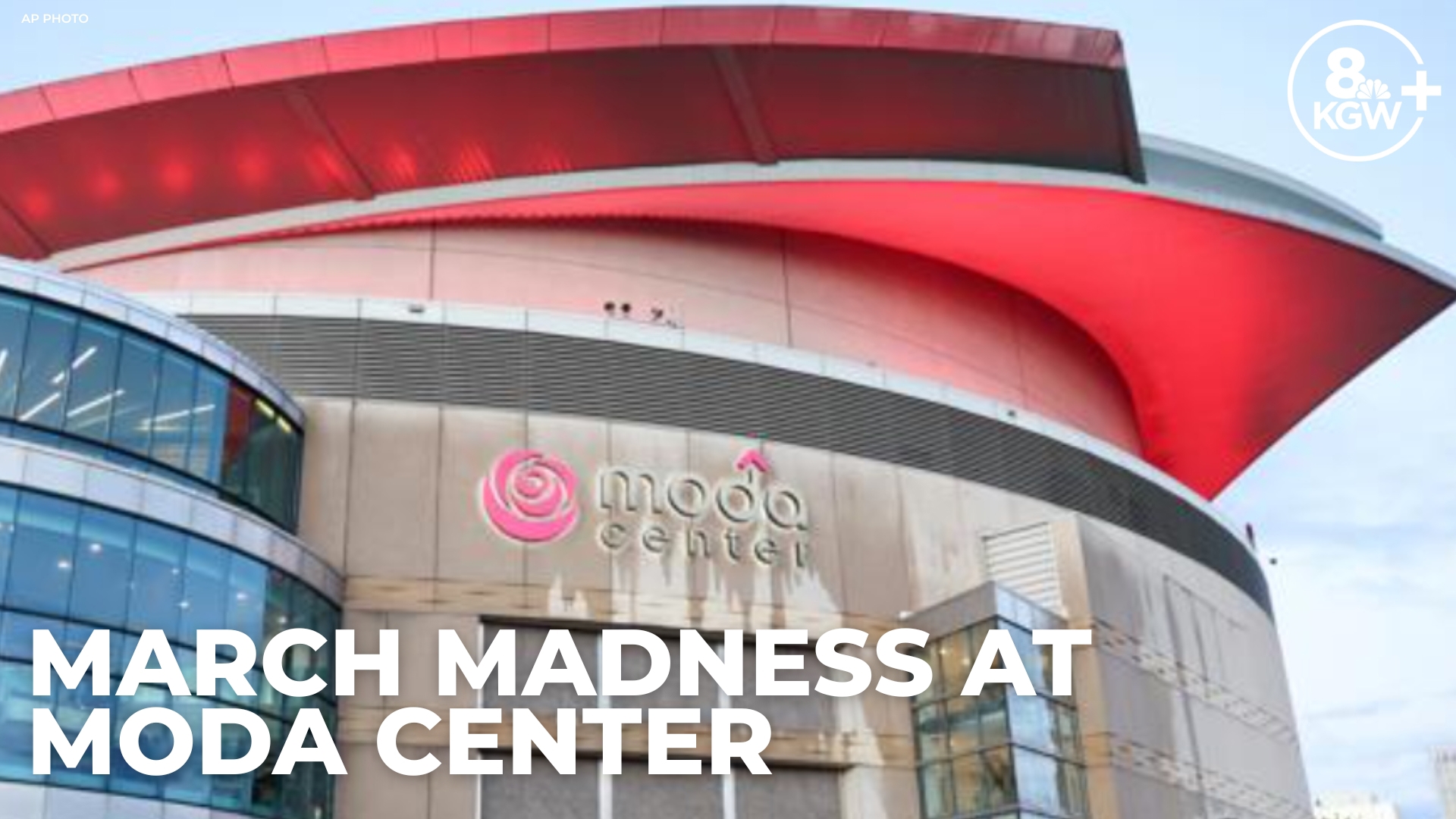 Moda Center to host first rounds of March Madness | Full news ...