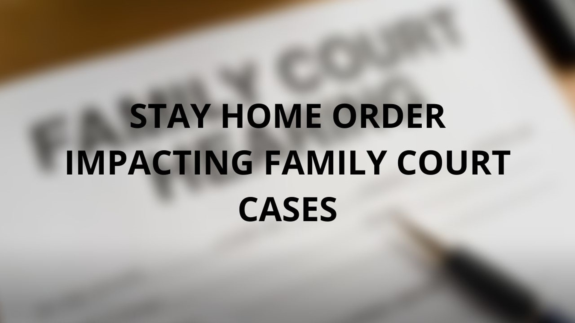 Family court cases are being impacted by Oregon’s stay-home order.