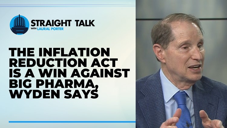 Sen. Wyden says Inflation Reduction Act will lower costs for prescription drugs and cut the federal deficit
