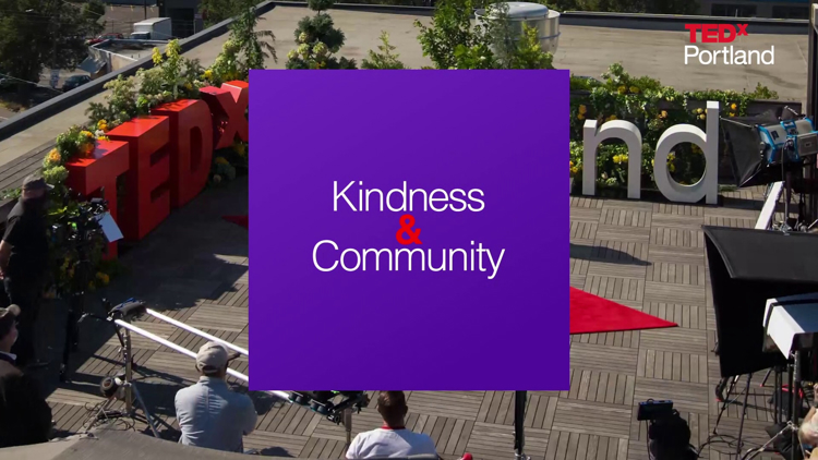 Community & Kindness: A TEDxPortland and KGW special (June 2020)