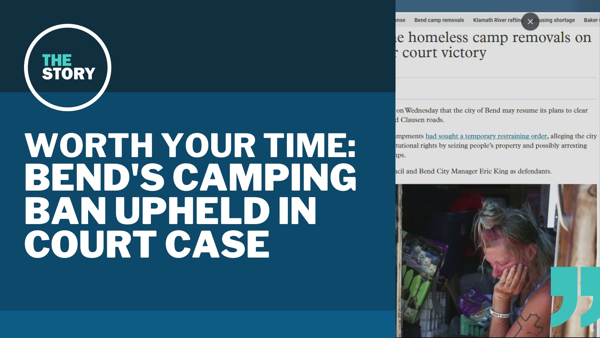 OPB has been covering the case of a homeless camp in Bend where residents have sued the city. A judge ruled that the city's camp cleanups are legal and can resume.