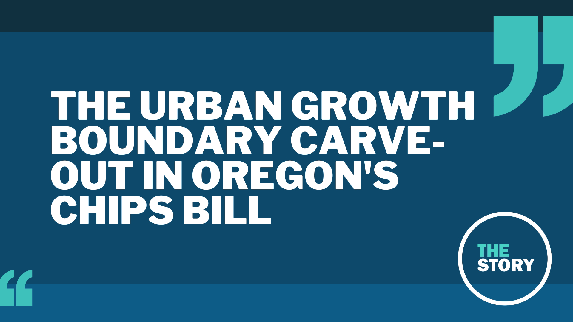 The most controversial part of the bill is a carve-out for Gov. Tina Kotek to make some limited changes to the urban growth boundary for chip makers.