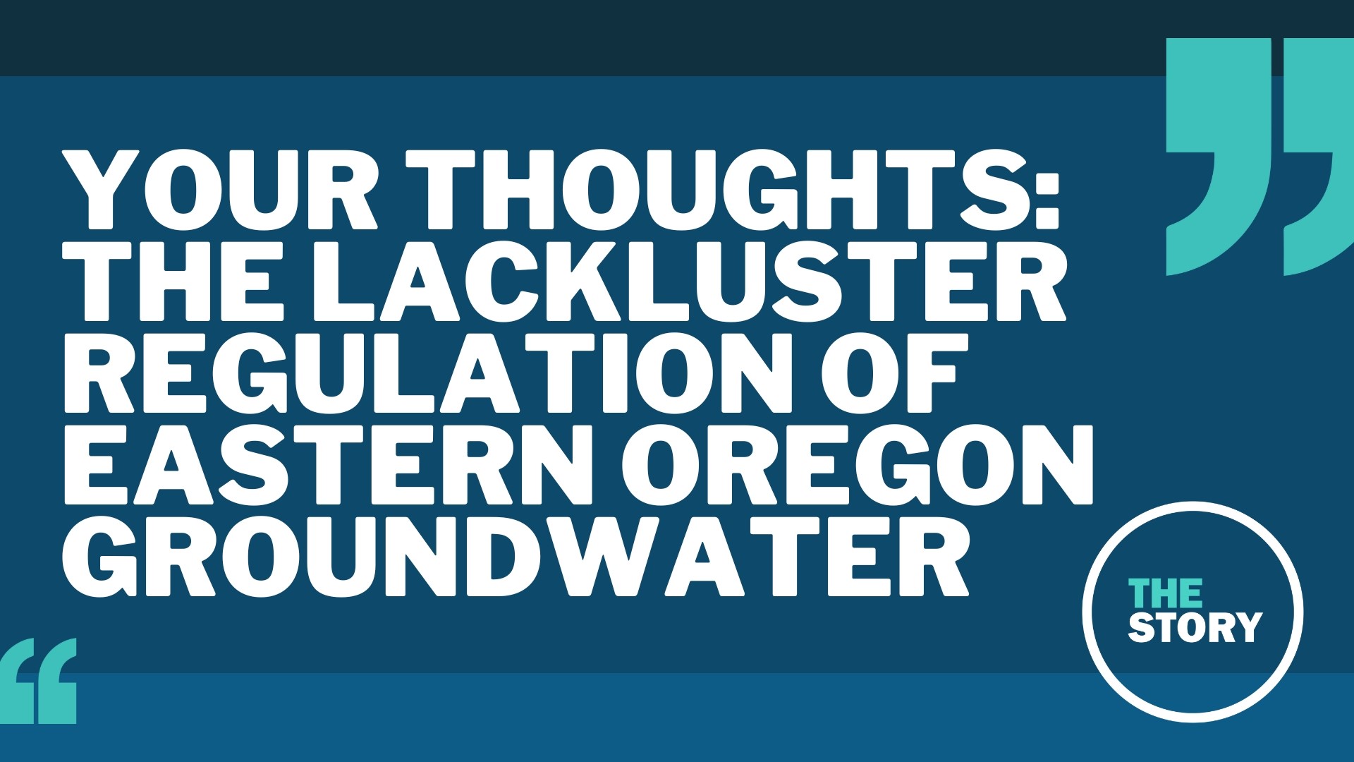The Story viewers had a lot to say about the lackluster regulatory approach that has allowed the Lower Umatilla Basin's groundwater to get worse for 30 years.