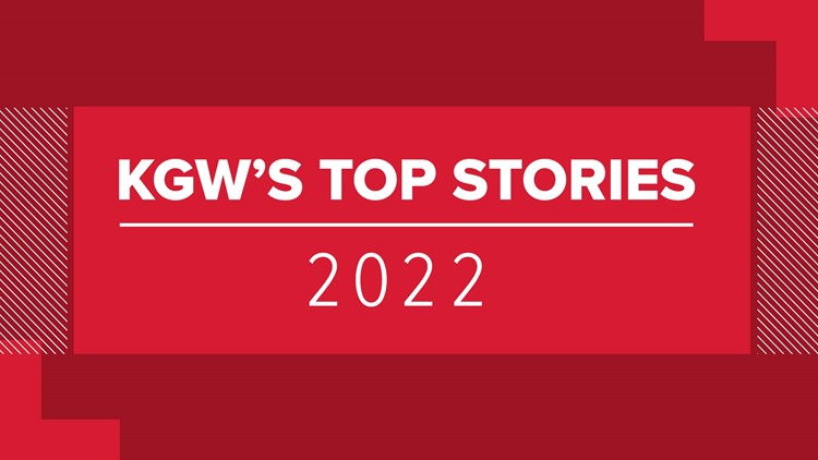 The top stories covered in Portland in 2022