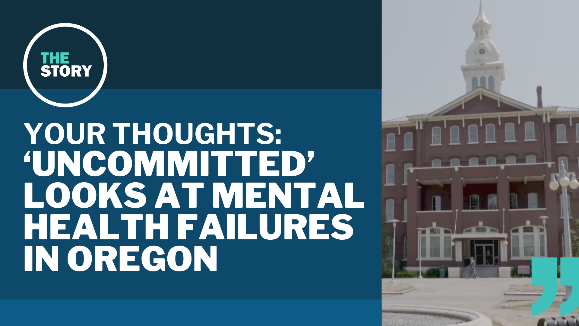 This week we brought you a new "Uncommitted" series on how Oregon has effectively criminalized involuntary psychiatric care. Here's what you had to say about it.