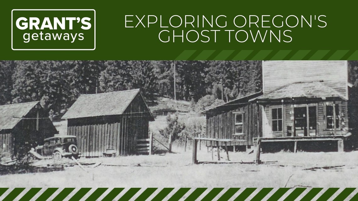 Grant's Getaways: Exploring Oregon's Ghost Towns