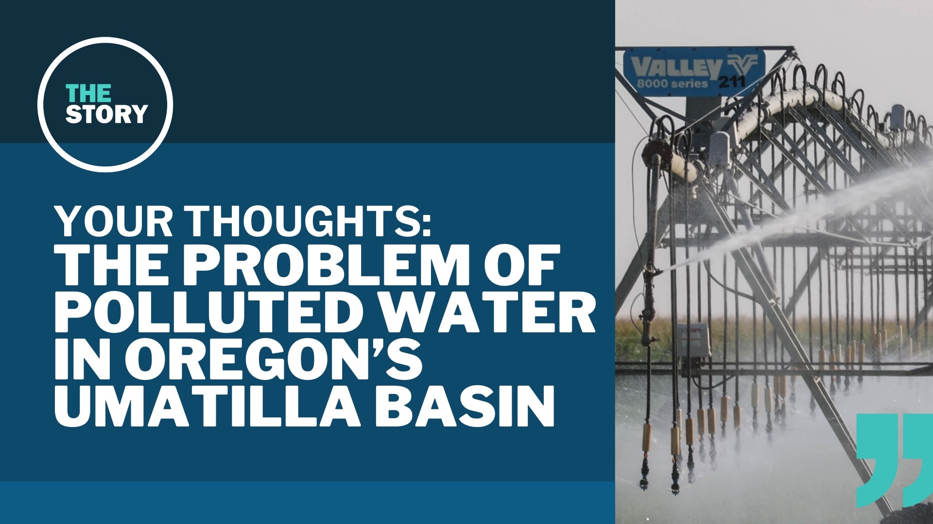 The Story wraps up its Umatilla Basin groundwater crisis coverage by tackling questions from viewers who watched the series this week.