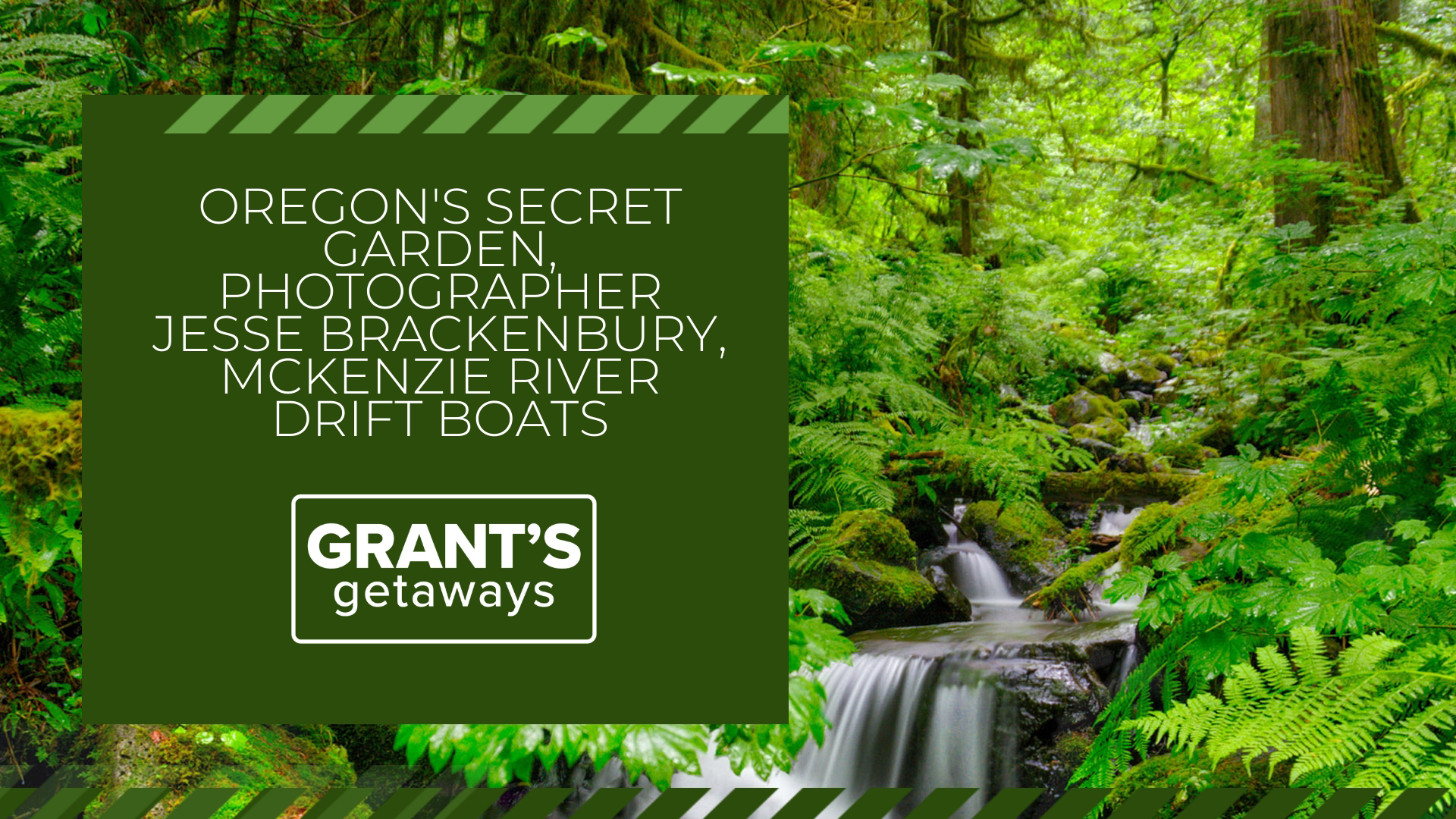 Grant's Getaways: Oregon's secret garden, photographer Jesse Brackenbury, McKenzie river drift boats