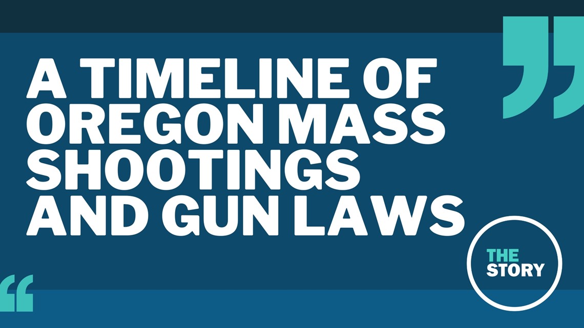 A timeline of mass shootings and gun laws in Oregon