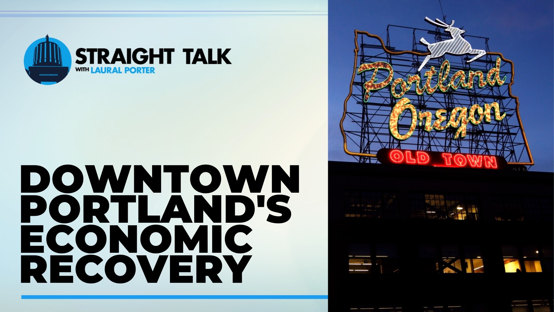 Business leaders said there are positive trends in downtown Portland's economic recovery but acknowledge it's a "work in progress" and won't happen overnight.