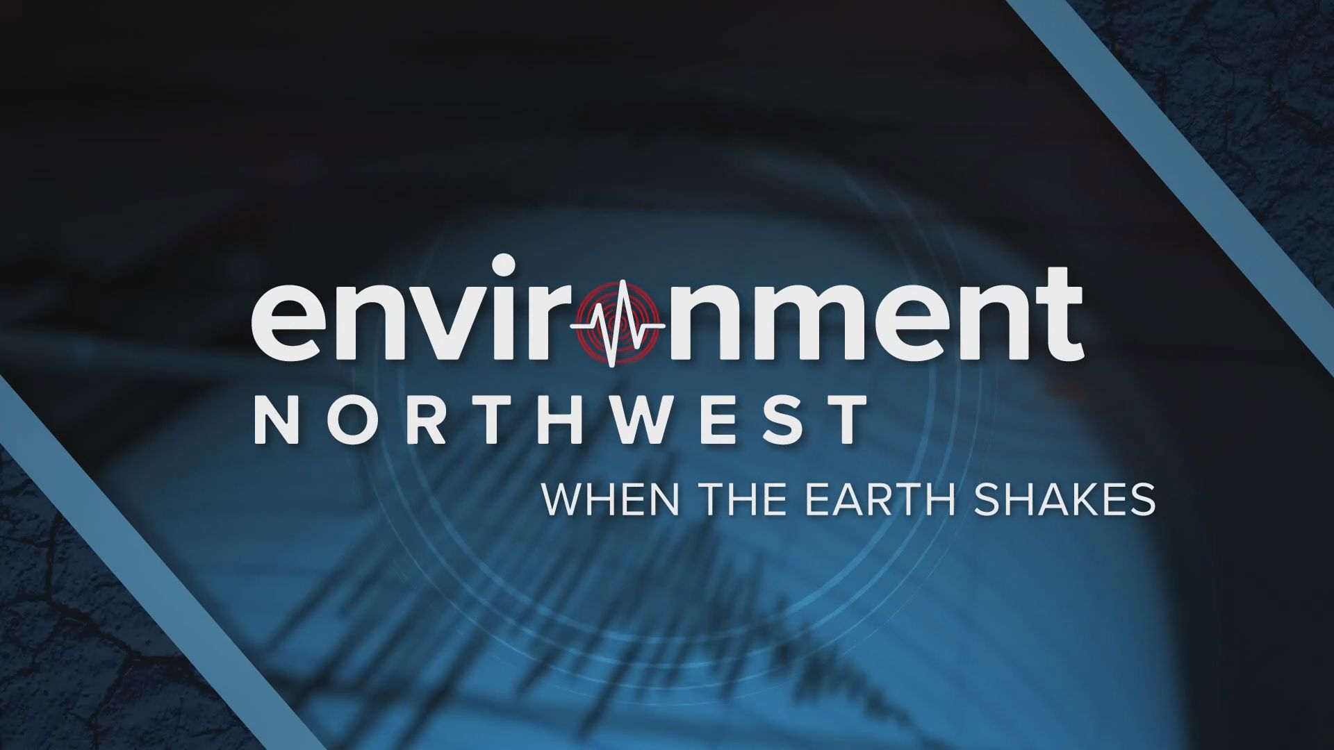 Our Environment Northwest team digs into seismic science, expanded earthquake monitoring, and shows how you can prepare for the big one.