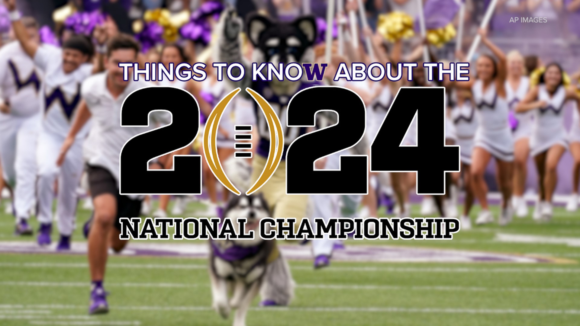 Here's what you should know about the 2024 College Football Playoff National Championship Game between the Washington Huskies and the Michigan Wolverines.