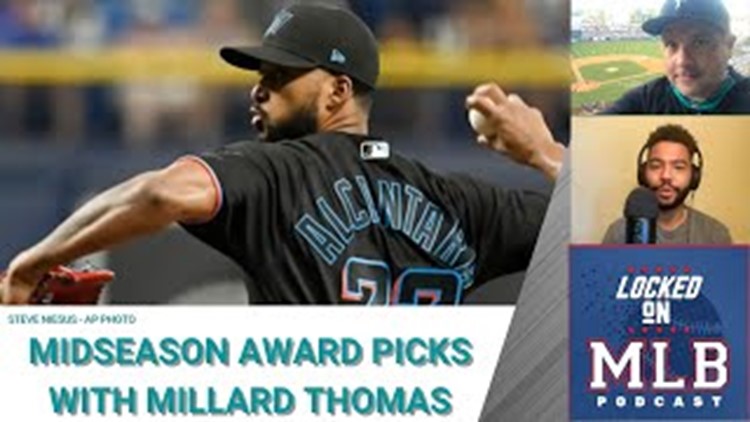 MLB Mid-Season Awards with Millard Thomas - Locked on MLB