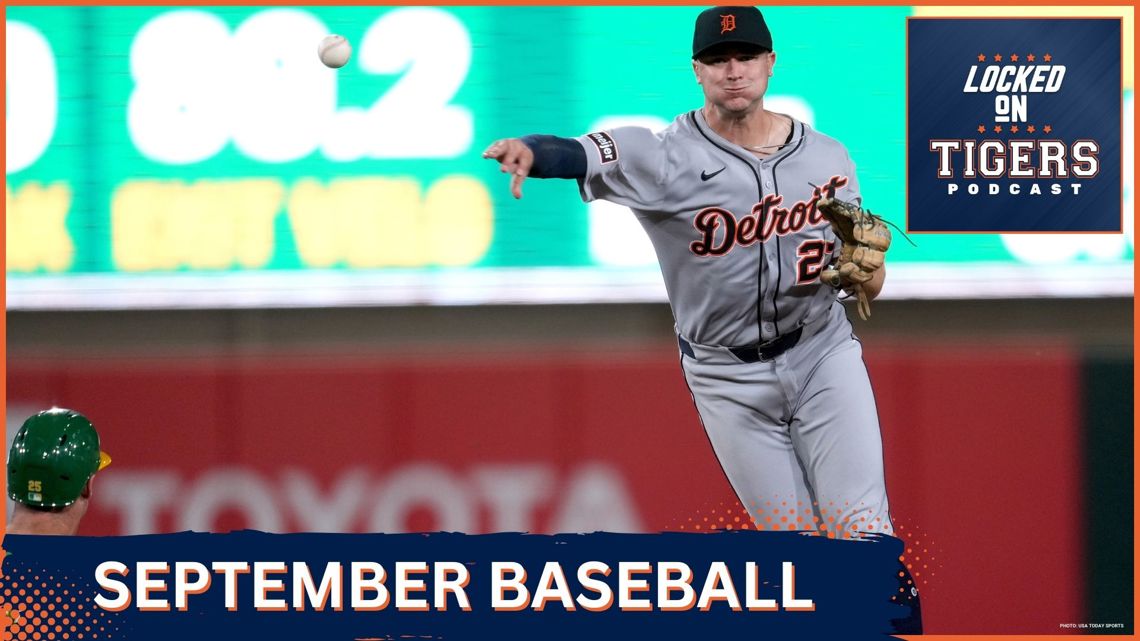Detroit Tigers September Baseball Looms: Call-Ups, Roster Updates, and More! | kgw.com