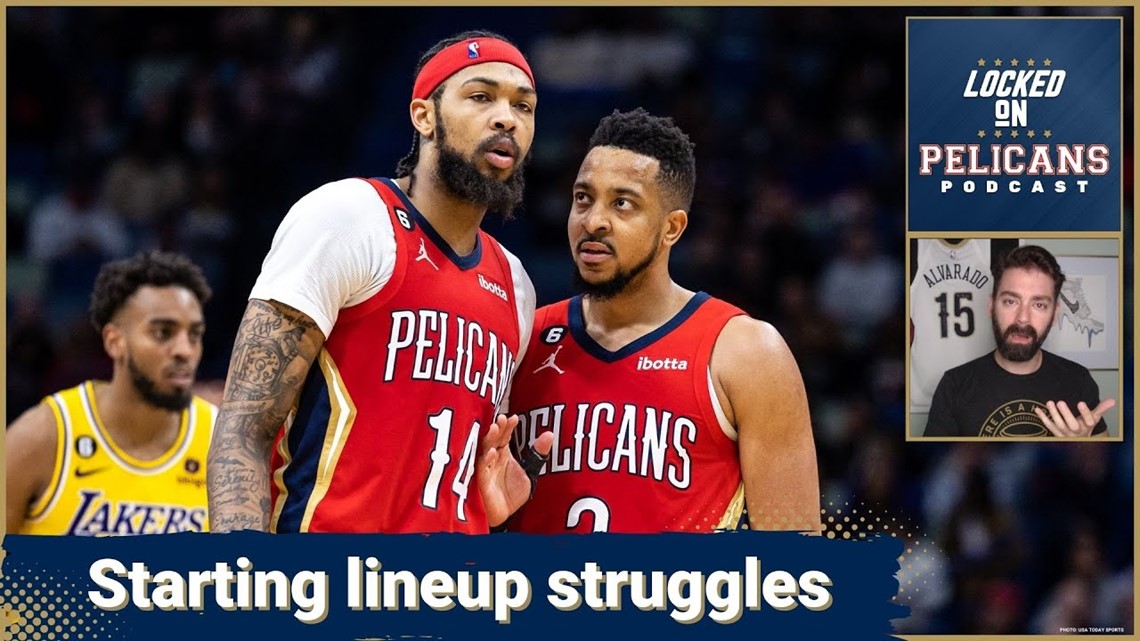 Here Is Why The Starting Lineup For The Pelicans Struggles | Would You ...