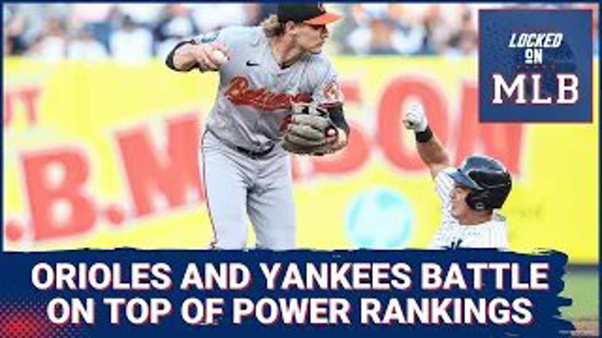 Yankees and Orioles Battle At Top of Power Rankings