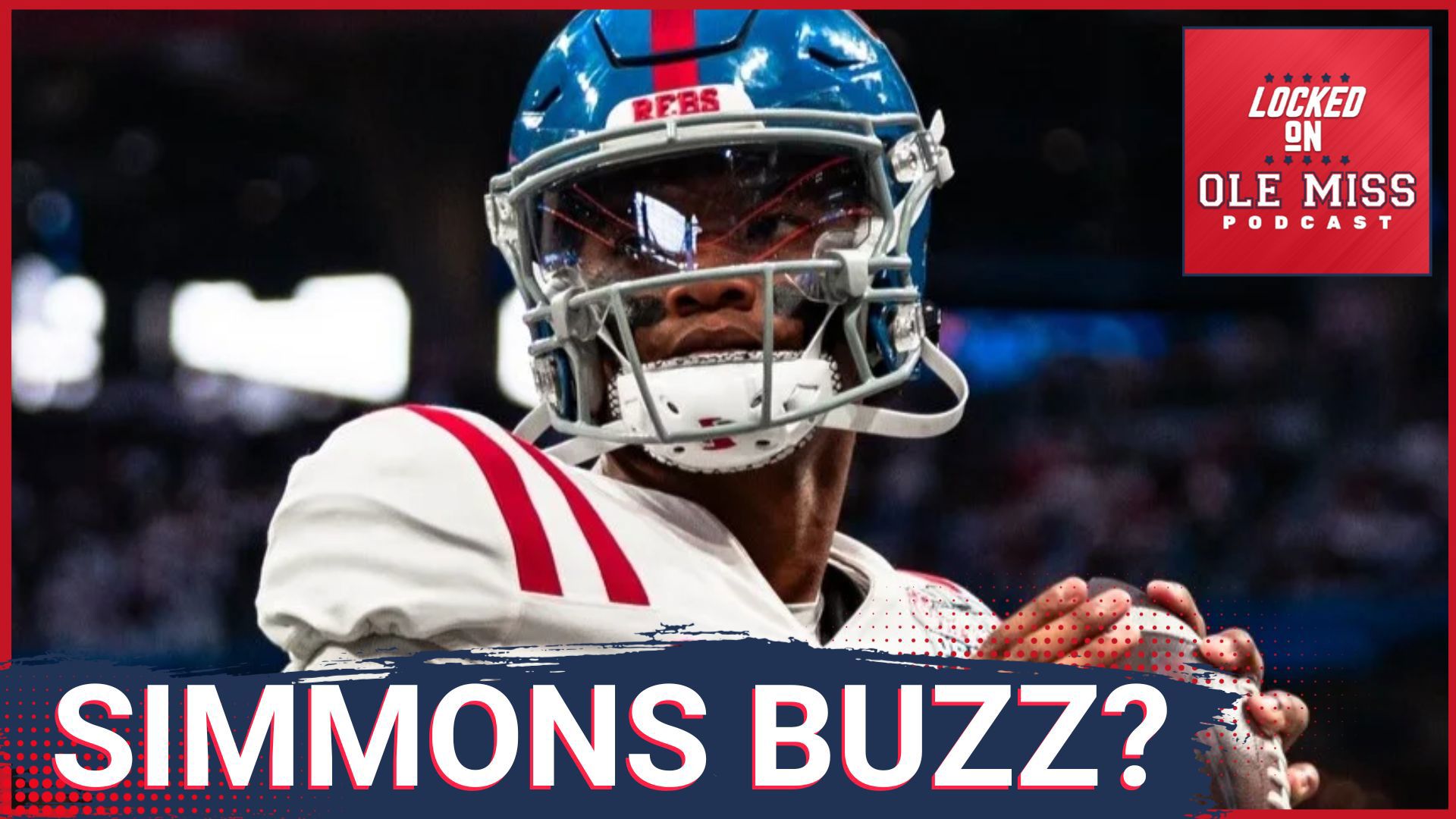 Welcome to the Locked on Ole Miss podcast, hosted by Steven Willis! Get ready for an exciting episode featuring Austin Simmons, the presumptive starting quarterback