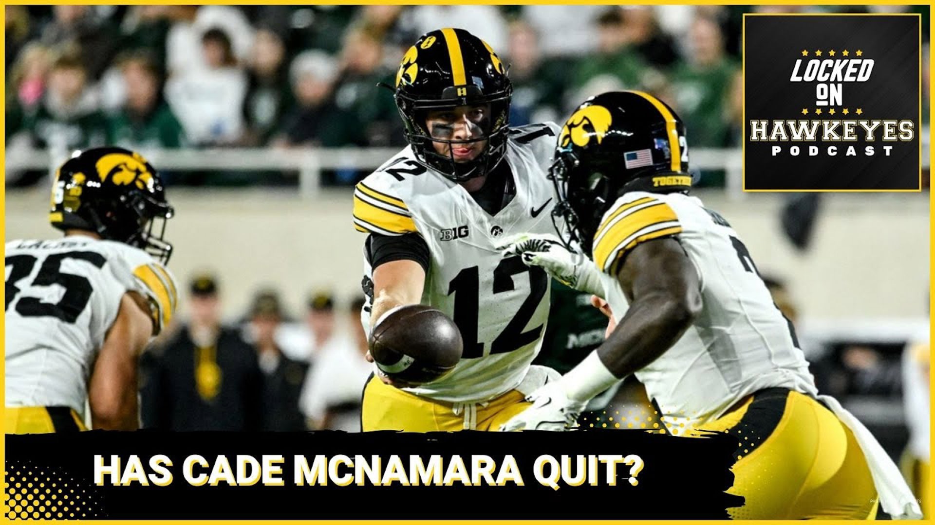 Iowa Hawkeyes' Cade McNamara: Quiet Quitting? Maryland preview, Iowa Hoops & CyHawk wrestling