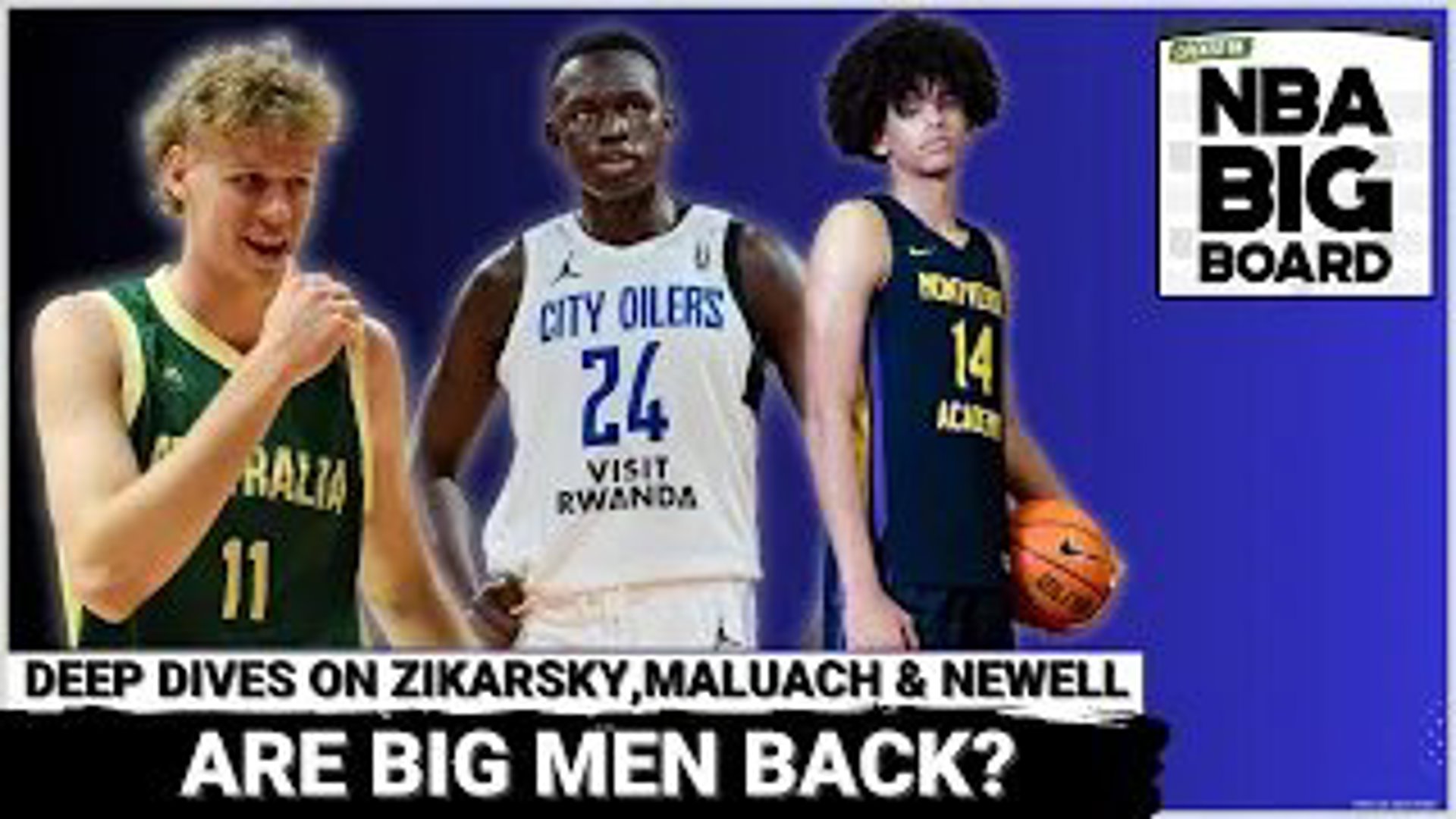 Are Big Men Back? Zikarsky, Maluach, And Newell: A Deep Dive Into Three ...