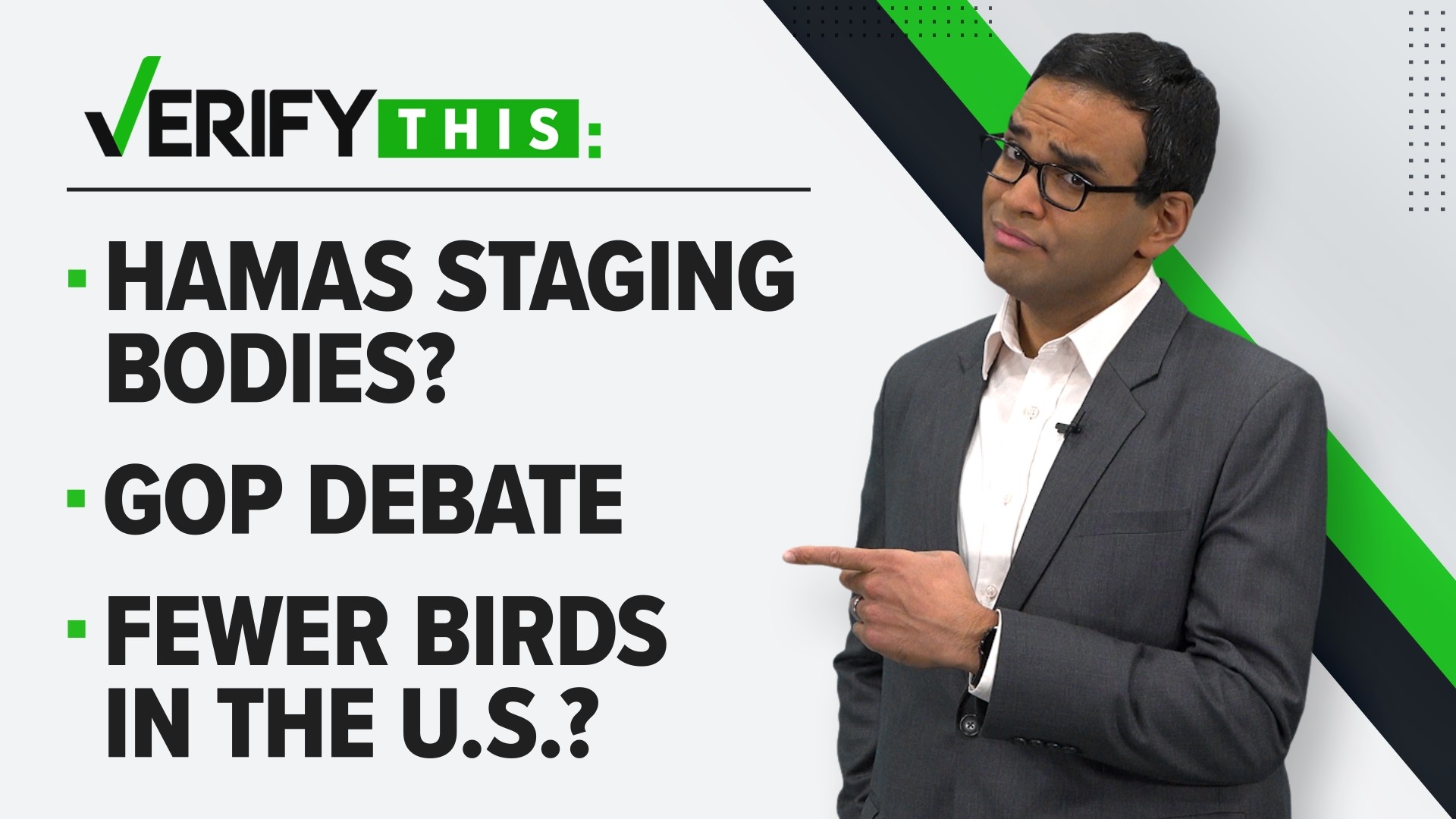 In this week's episode, we verify whether a viral post shows Hamas staging bodies, we review the third GOP debate and look into the declining U.S. bird population.