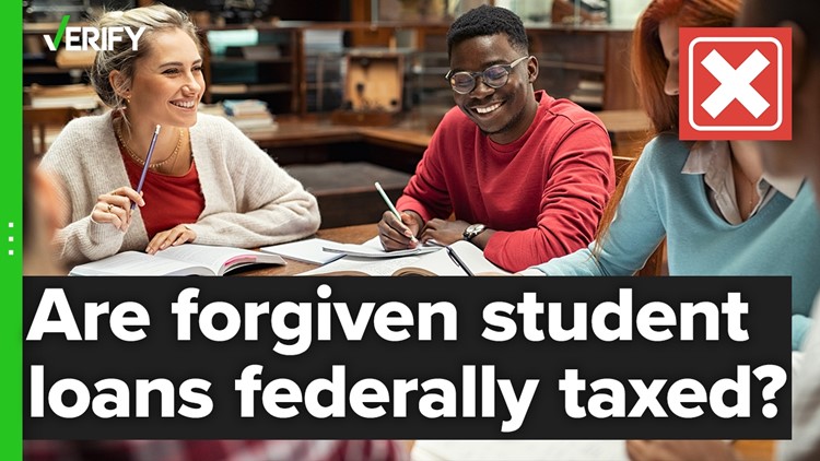 No, people who receive student loan forgiveness won't have to pay federal taxes on that money