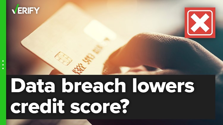 No, your credit score won’t automatically take a hit after a data breach