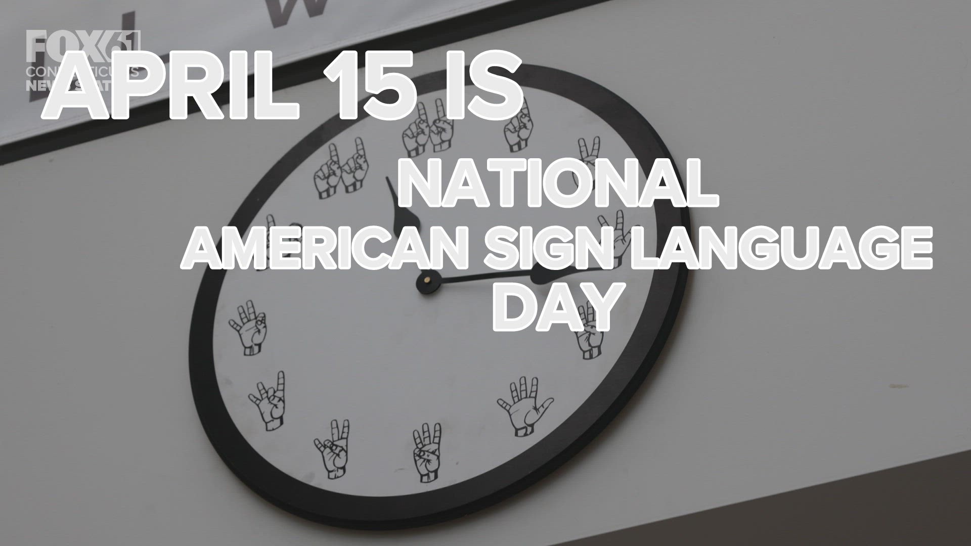 April 15 is National American Sign Language Day. We spoke to members of the American School for the Deaf in CT, who shared their experiences communicating in ASL.